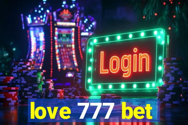 love 777 bet